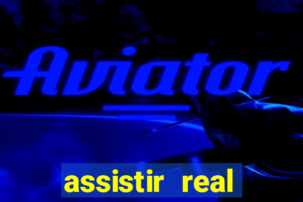 assistir real madrid multicanais